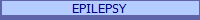 EPILEPSY