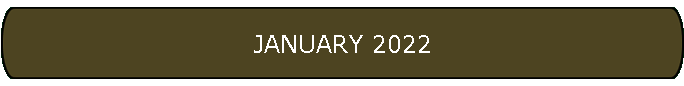 JANUARY 2022